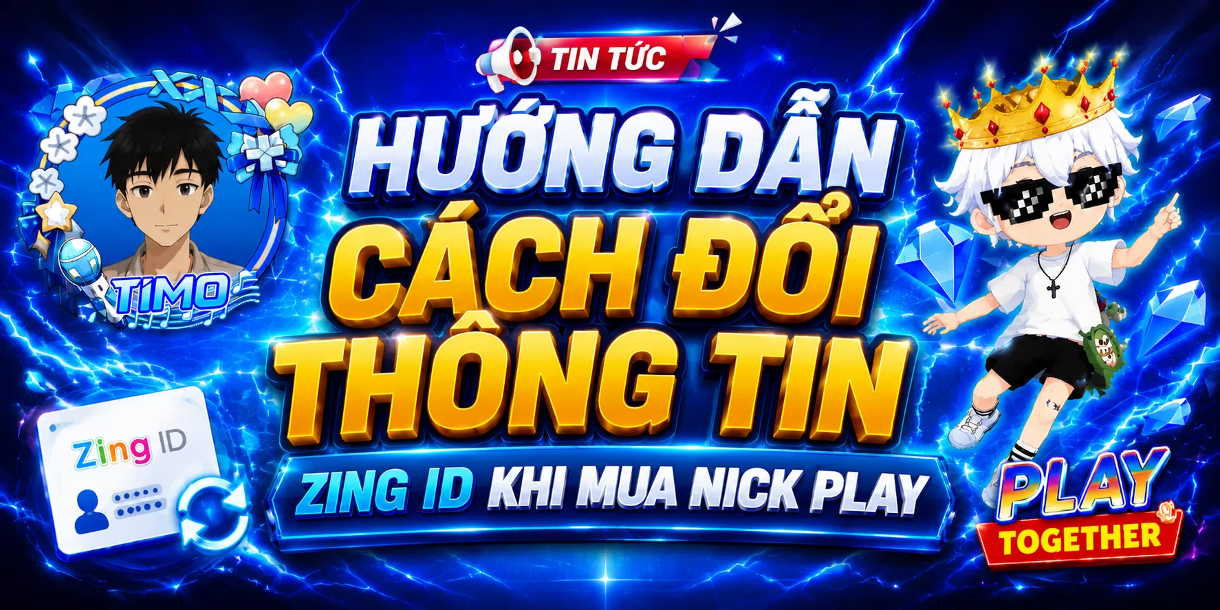 HƯỚNG DẪN ĐỔI THÔNG TIN ZINGID SAU KHI MUA